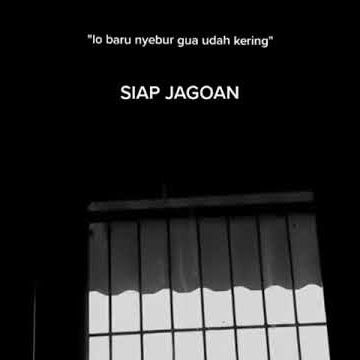 STORY WA TERBARU [ SIAP JAGOAN ] KEREN