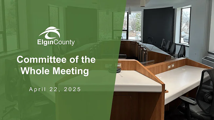 Committee of the Whole Meeting - April 22, 2025