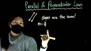 Parallel & Perpendicular Slopes