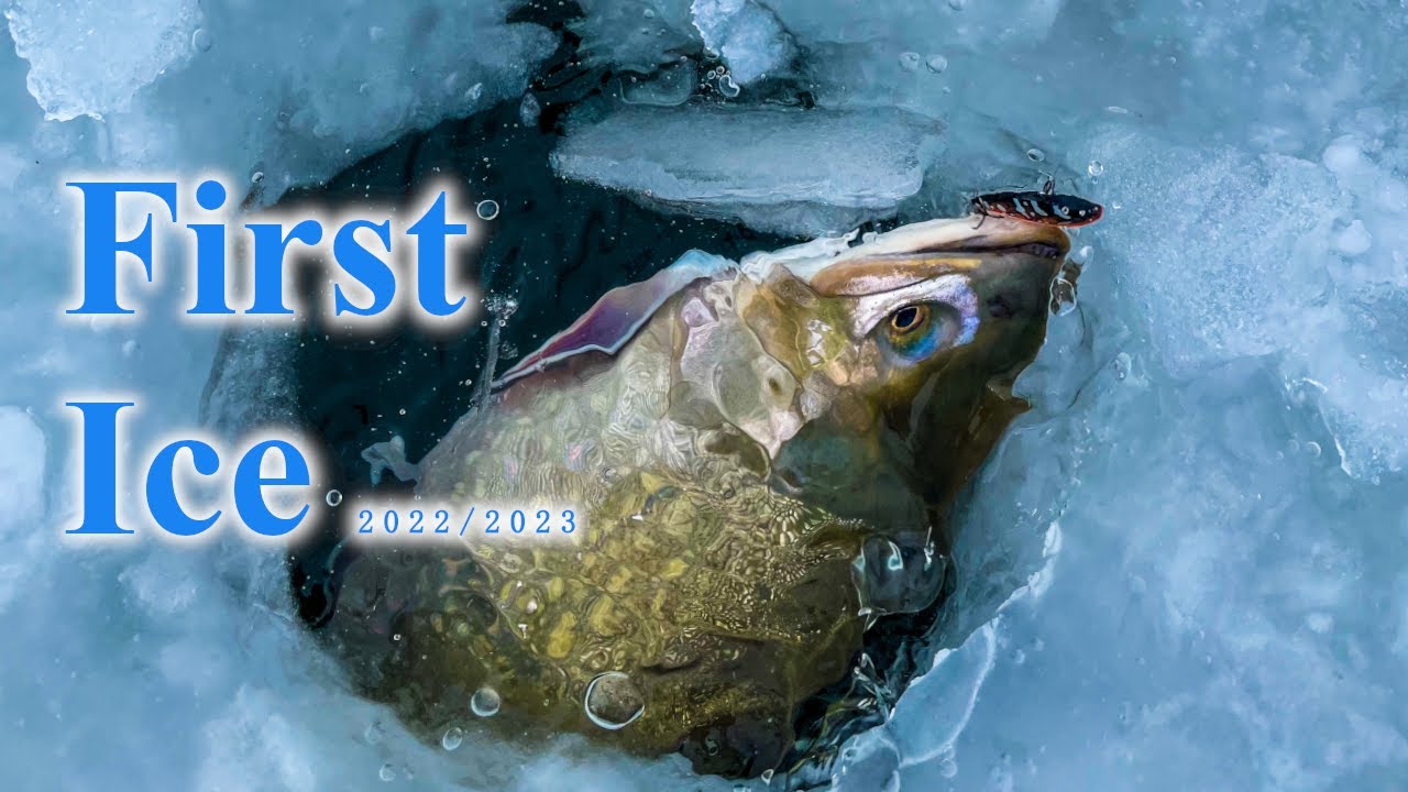 First Ice of 20222023 Ice Fishing Season YouTube
