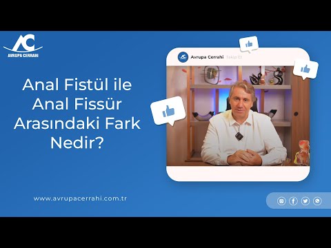 Anal Fistül ile Anal Fissür Arasındaki Fark Nedir