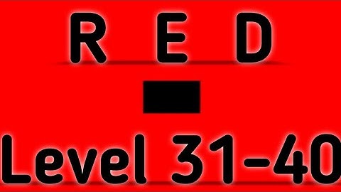 Red Level 31 32 33 34 35 36 37 38 39 40 Full Walkthrough Gameplay By Barte Bonte IOS RED Puzzle Game