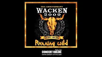 RUNNING WILD - RIDING THE STORM ,LIVE AT WACKEN 2009 RUNNING WILD - RIDING THE STORM ,LIVE AT WACKEN 2009