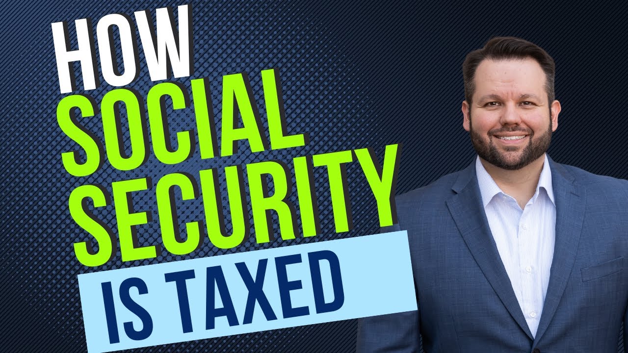 How Social Security Benefits are Taxed YouTube