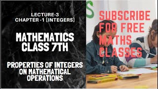 Integers | Properties of integers | Class 7th Math | Mathematical Operations | Chapter-1.
