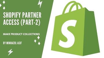 Shopify partner access (part-2) - make product collections - (CMBD-72)
