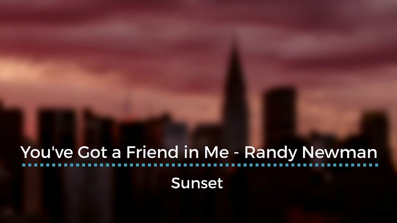 You Got A Friend In Me Traducao