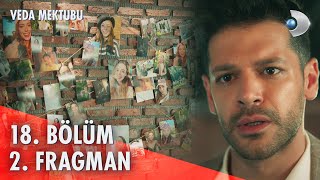 Veda Mektubu 18. Bölüm 2. Fragmanı