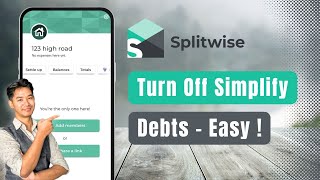 How to Turn Off Simplify Debts in Splitwise !