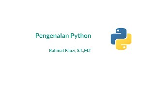 PENGENALAN PYTHON SERI 2
