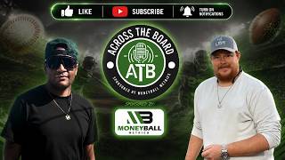 Across The Board: Monday MLB Best Bets + Trade Deadline!