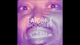 Falcons - Googley