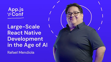 Rafael Mendiola – Large-Scale React Native Development in the Age of AI | App.js Conf 2025