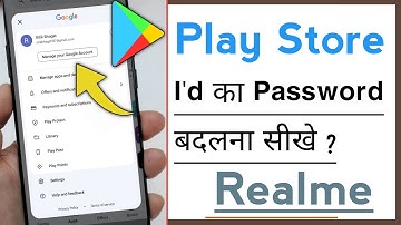 Play Store Gmail Ka Password Kaise Change Karen in Realme Phone