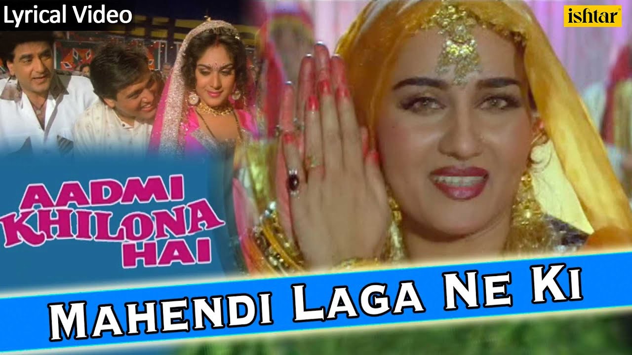 Aadmi Khilona Hai  Mahendi Laga Ne Ki Full Audio Song With Lyrics  Govinda Meenakshi Seshadri