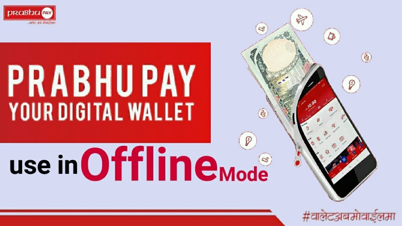 PrabhuPay प्रयाेग गर्नुहाेस Offline Mode मा Use PrabhuPay Offline & Pay your Bills,& many more..
