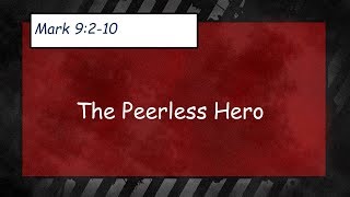 'The Peerless Hero' February 18, 2016