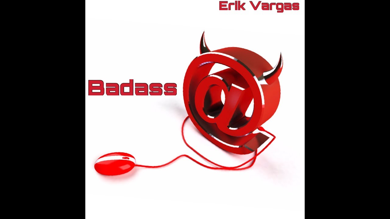 Guarda Erik Vargas - Badass (Official Lyric MV) su YouTube Guarda Erik Vargas - Badass (Official Lyric MV) su YouTube
