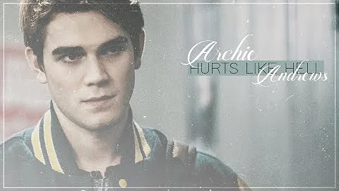 Archie Andrews | Hurts Like Hell