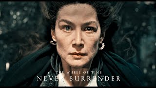 The Wheel of Time | Never Surrender