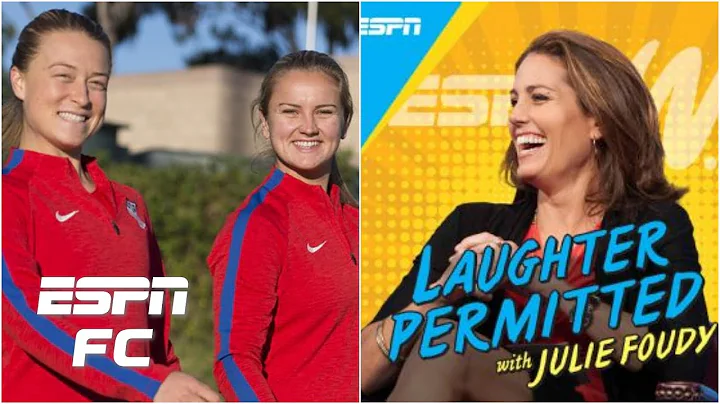 Laughter Permitted with Julie Foudy - Just For Laughs: Lindsey Horan and Emily Sonnett | USWNT