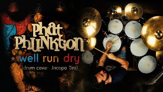 well run dry - Phat Phunktion (drum cover)