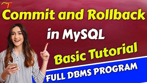 #Commit and #Rollback in #MySQL | DBMS | Full Program Implementation