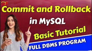 #Commit and #Rollback in #MySQL | DBMS | Full Program Implementation