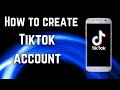 How To Create TikTok Account 2022 TikTok Sign Up