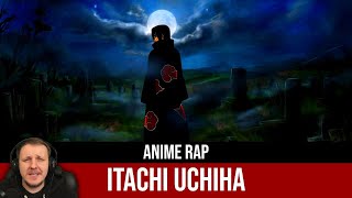 Анимешный Репер & INFESTED - Anime Rap про Itachi Uchiha | Итачи Учиха | 2023 | Реакция