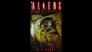 Aliens - Berserker - Chapter 24 (Audio Book)
