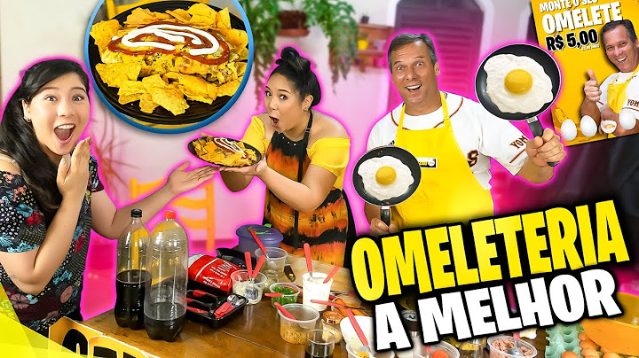 TRANSFORMAMOS NOSSA CASA EM UMA OMELETERIA | Blog das irmãs