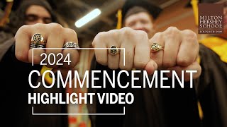 Commencement Highlight Video 2024—Milton Hershey School