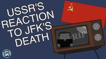 How did the USSR React to JFK