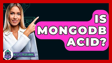 Is MongoDB ACID? - Next LVL Programming