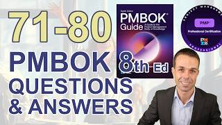 PMBOK 8th Edition Practice Questions 71 to 80 - Pass your PMP and Learn the PMBOK Guide