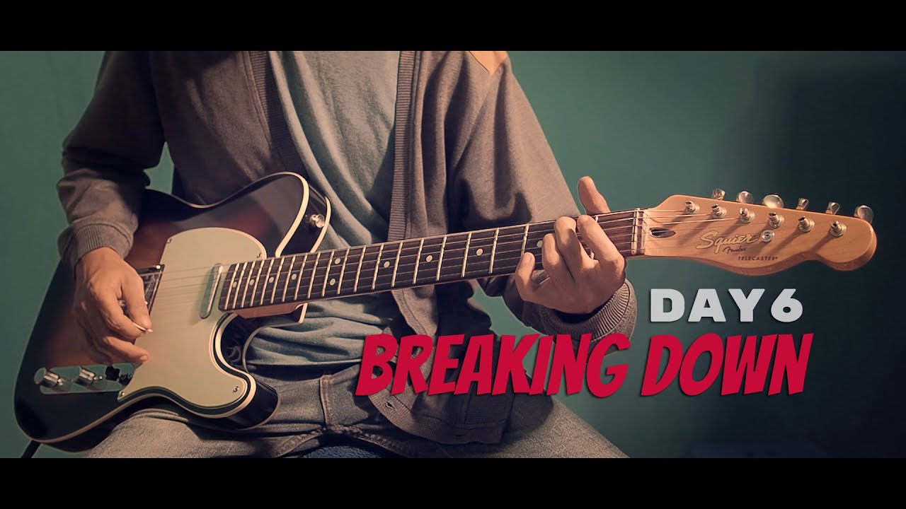 DAY6 (데이식스) - Breaking Down Guitar Cover