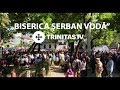Filmul documentar biserica erban vod produs de trinitas tv