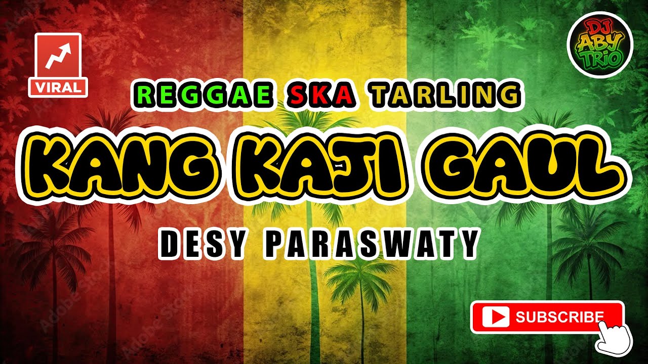 Reggae SKA Tarling KANG KAJI GAUL - DESY PARASWATY | Versi Reggae SKA Tarling Cover Viral