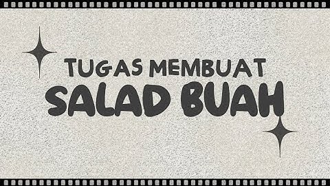 How To Make Fruit Salad🥗/ PROCEDURE TEXT / from class X.1 / Tugas Bahasa Inggris