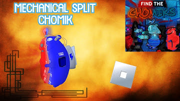 Mechanical Split Chomik - Roblox Find the Chomiks Tutorial!