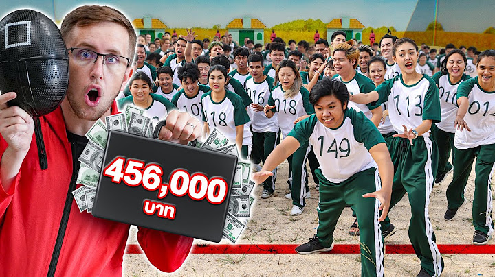 Squid Game ในชีวิตจริง!! เล่นลุ้นตาย!! ชิง 456,000 บาท!!