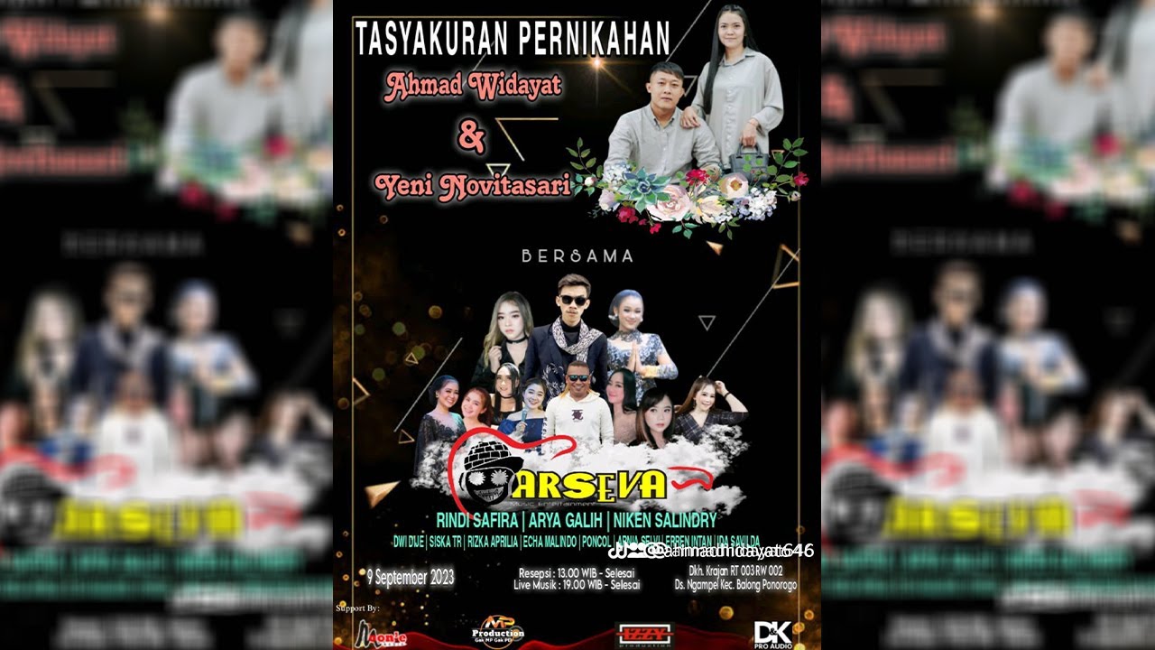 LIVE STREAMING THE WEDDING AHMAD WIDAYAT & YENI NOVITASARI - ARSEVA MUSIC \\ DK AUDIO