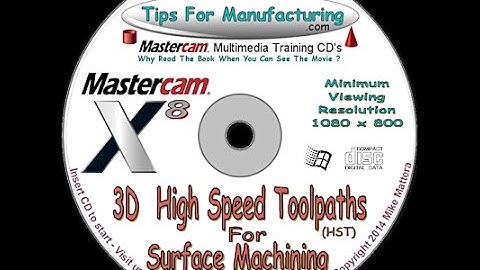 TFM - Mastercam X8 3D HST - Introduction To Roughing