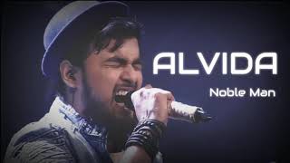 Alvida Cover || Noble Man || James || KK || Life In A Metro ||