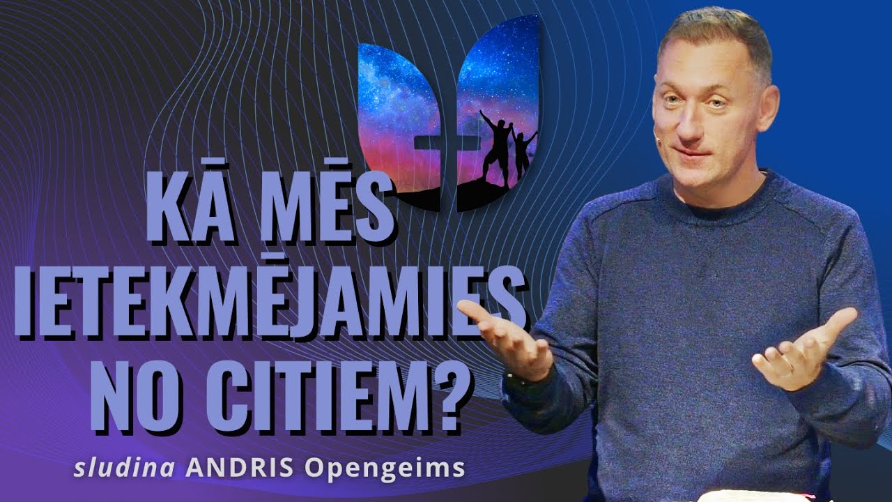 Kā mēs ietekmējamies no citiem? | Andris Opengeims