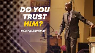 Celebrity Do You Trust Him? | 02/15/2026 10:00 AM | Bishop Daniel Robertson, Jr. Wealth
