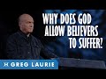 Why Does God Allow Trials in the Life of the Believer?