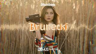 DiscoBoys - Brunetki (ZIEMUŚ REMIX 2021)