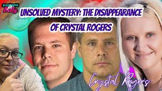 Unsolved Mystery: The Disappearance of Crystal Rogers